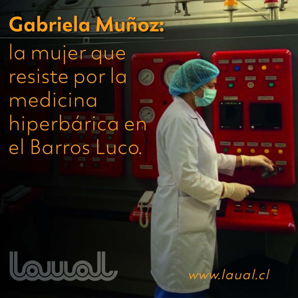 Gabriela Muñoz: la mujer que resiste por la medicina hiperbárica en el Barros&nbsp;Luco